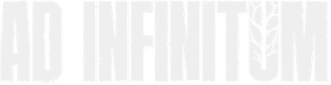 Ad Infinitum